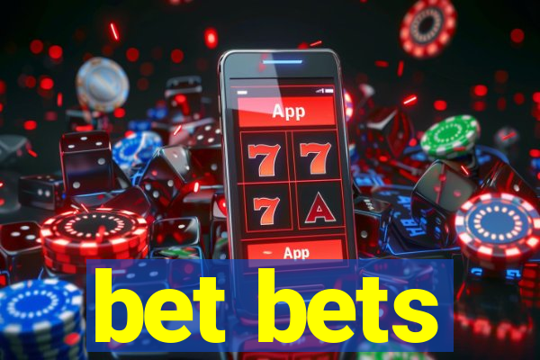 bet bets